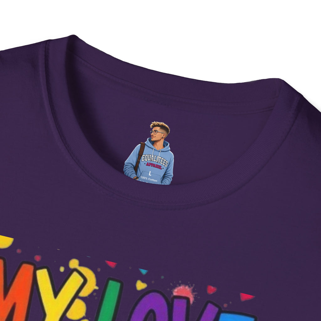 My Love is No Different Than Yours Pride Unisex T-Shirt