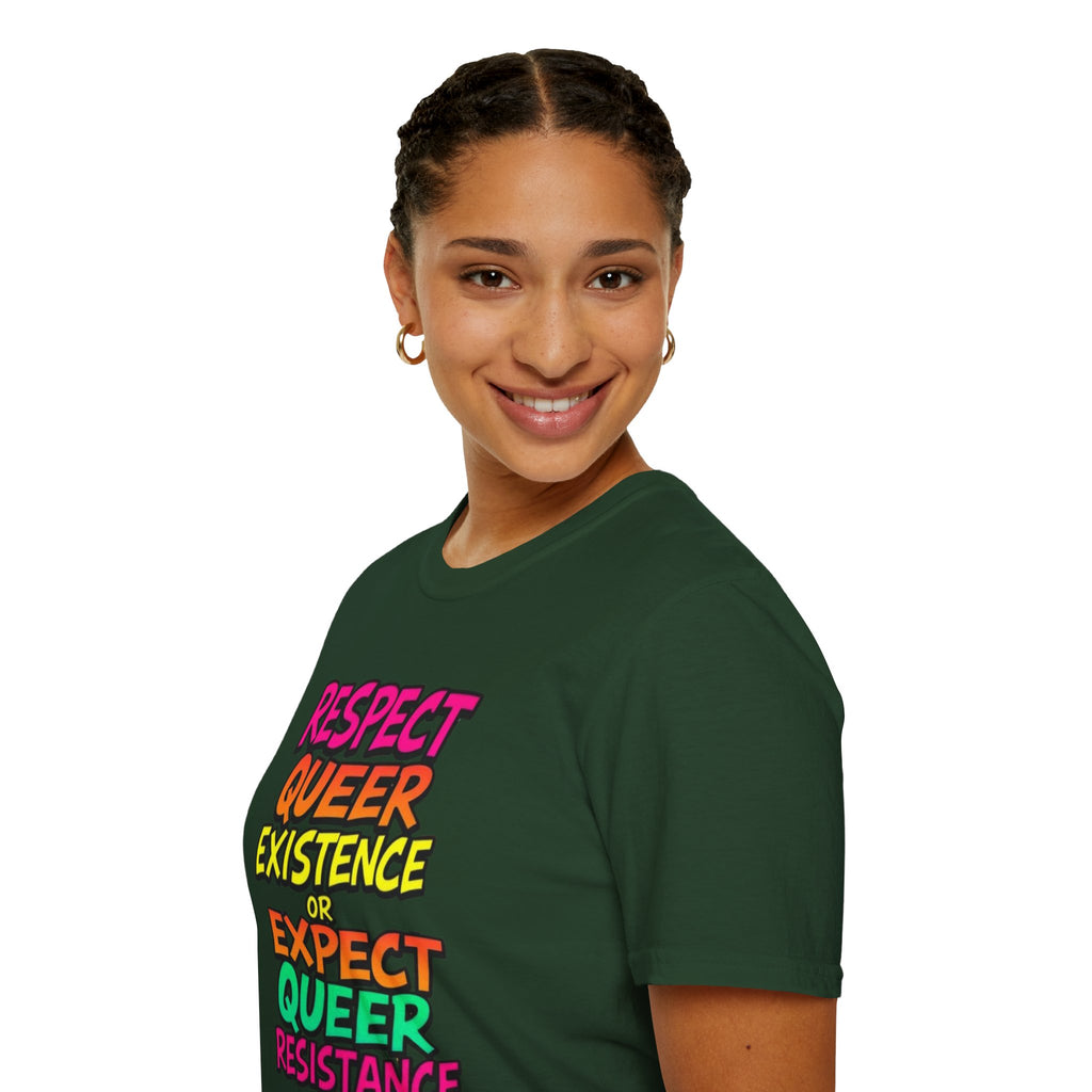 Respect Queer Existence or Expect Queer Resistance T-Shirt