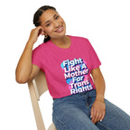 Fight Like A Mother T-Shirt - For Trans Rights