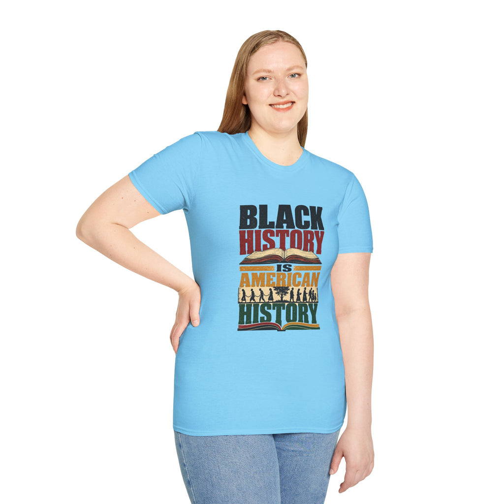 Black History Is American History T-Shirt