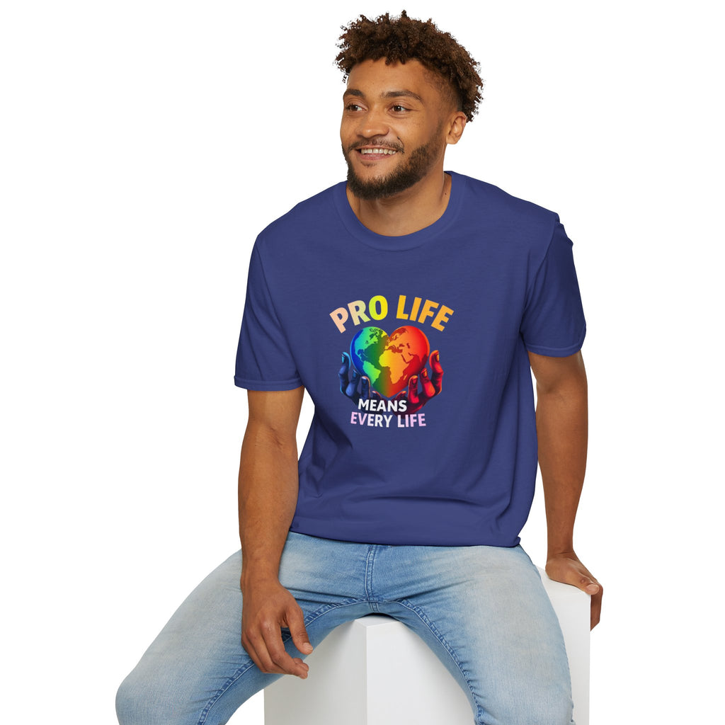Pro Life Means Every Life Pride Tee