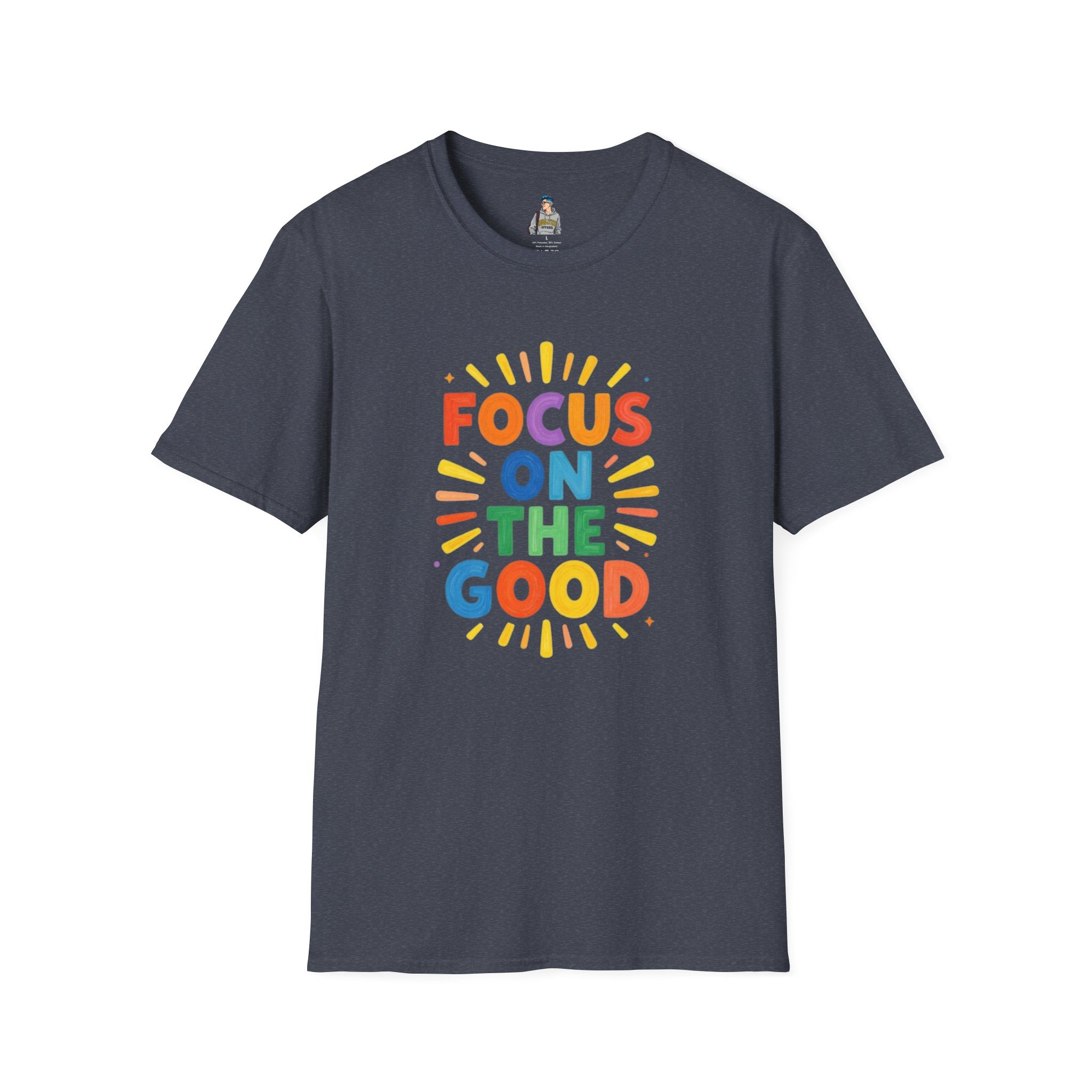 Focus On The Good T-Shirt