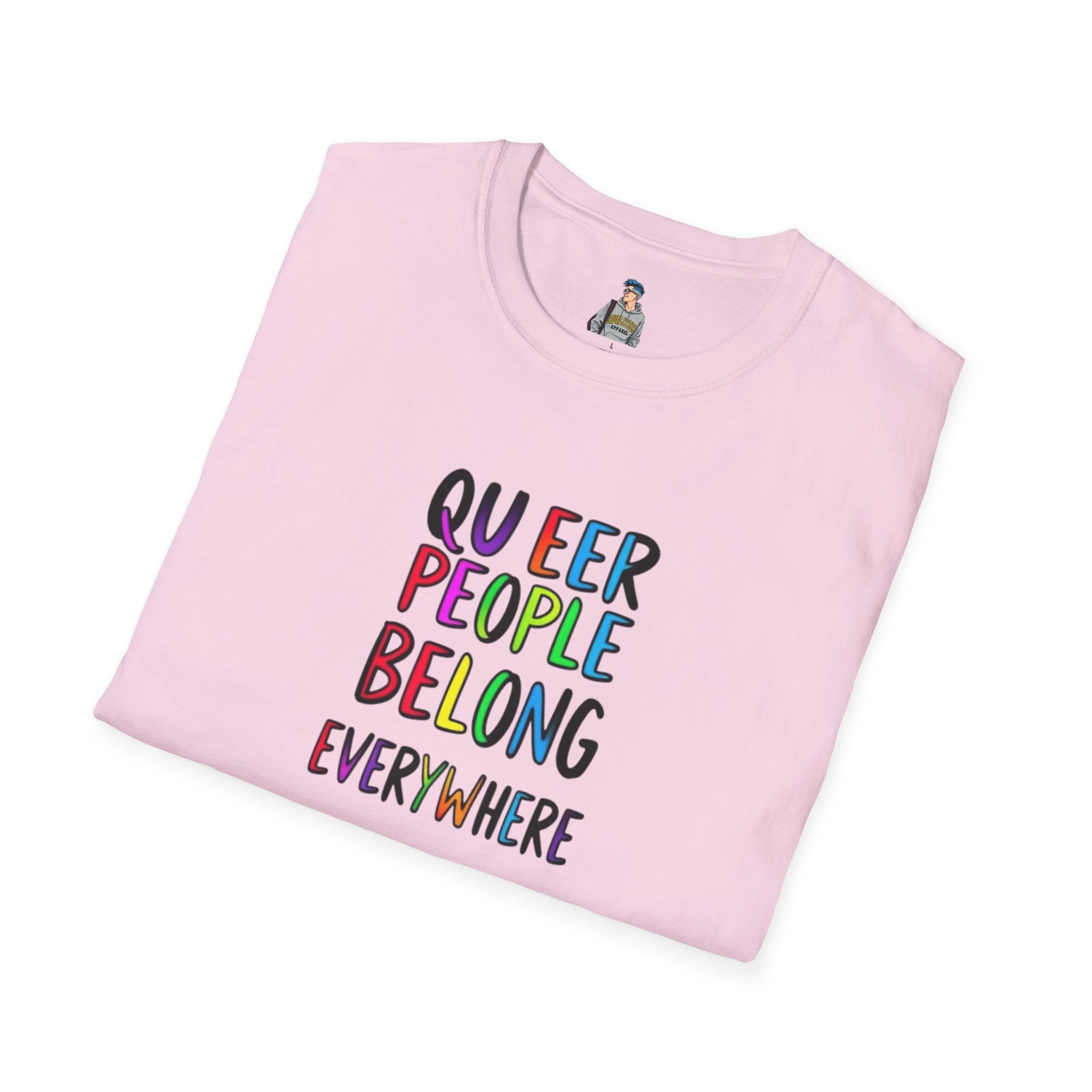Queer Pride Unisex Softstyle T-Shirt - "Queer People Belong Everywhere"
