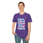 Fight Like A Mother T-Shirt - For Trans Rights