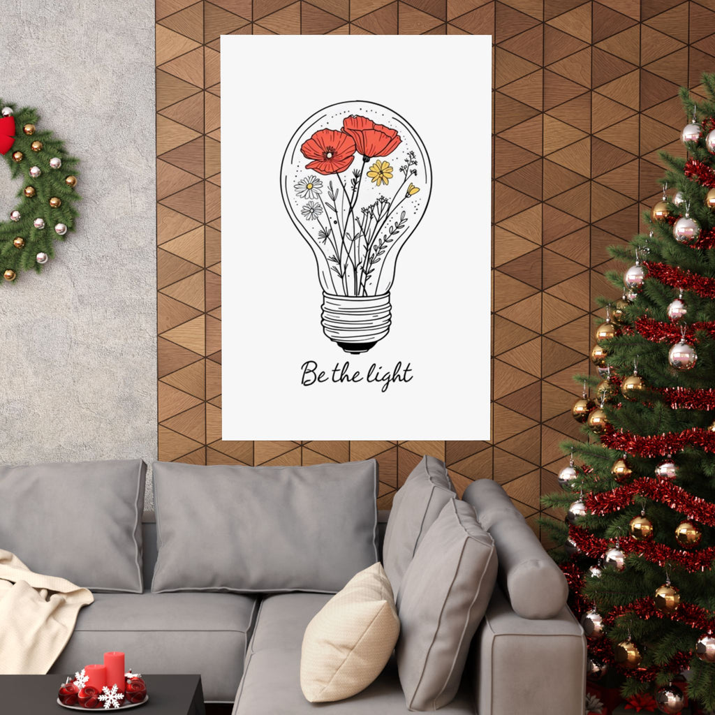 Inspirational Matte Vertical Poster - 'Be the Light'