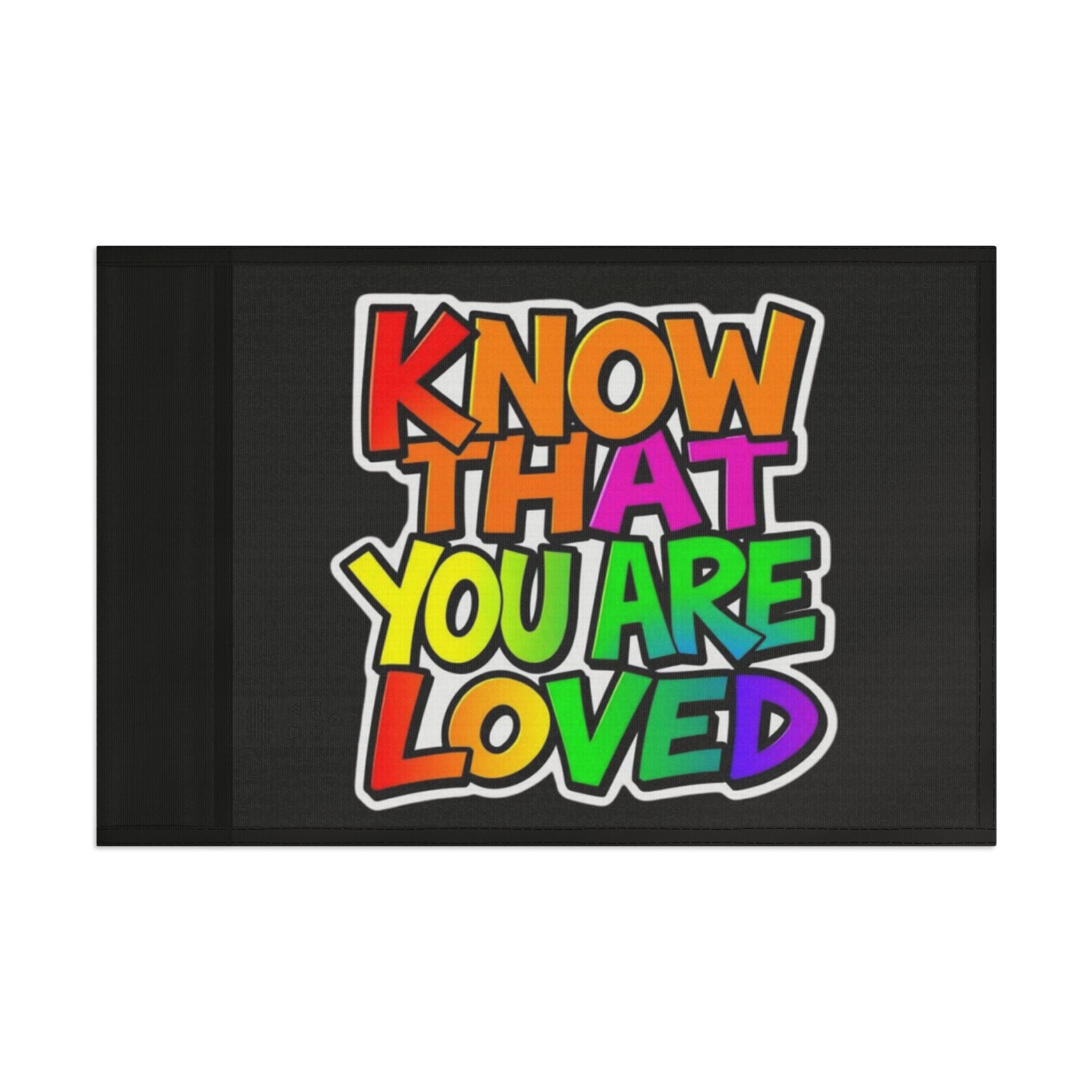 Know That You Are Loved Rainbow Colors - Aesthetic LGBTQ+ Banner for Celebration & Home Decor