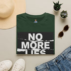 No More Lies T-Shirt — Bold Protest Graphic Tee