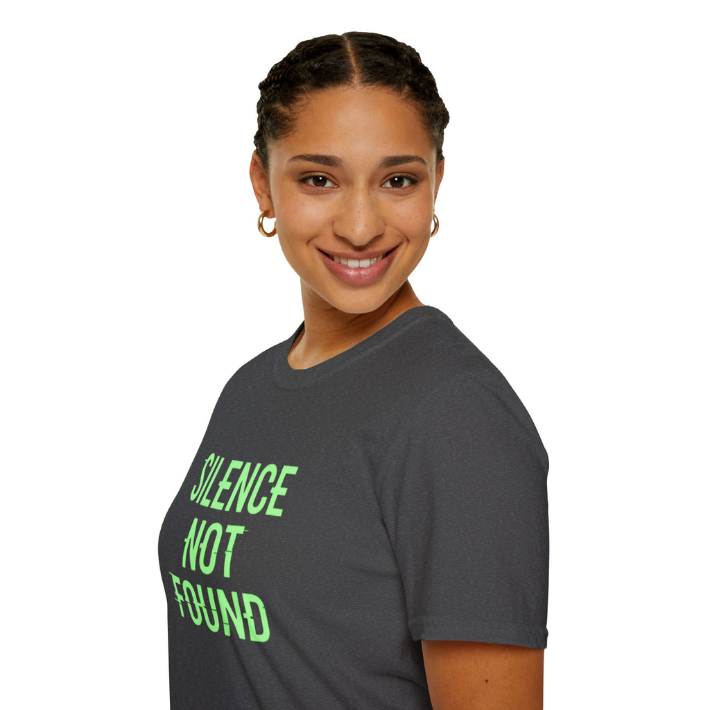 Silence Not Found T-Shirt — Bold Neon Text Tee