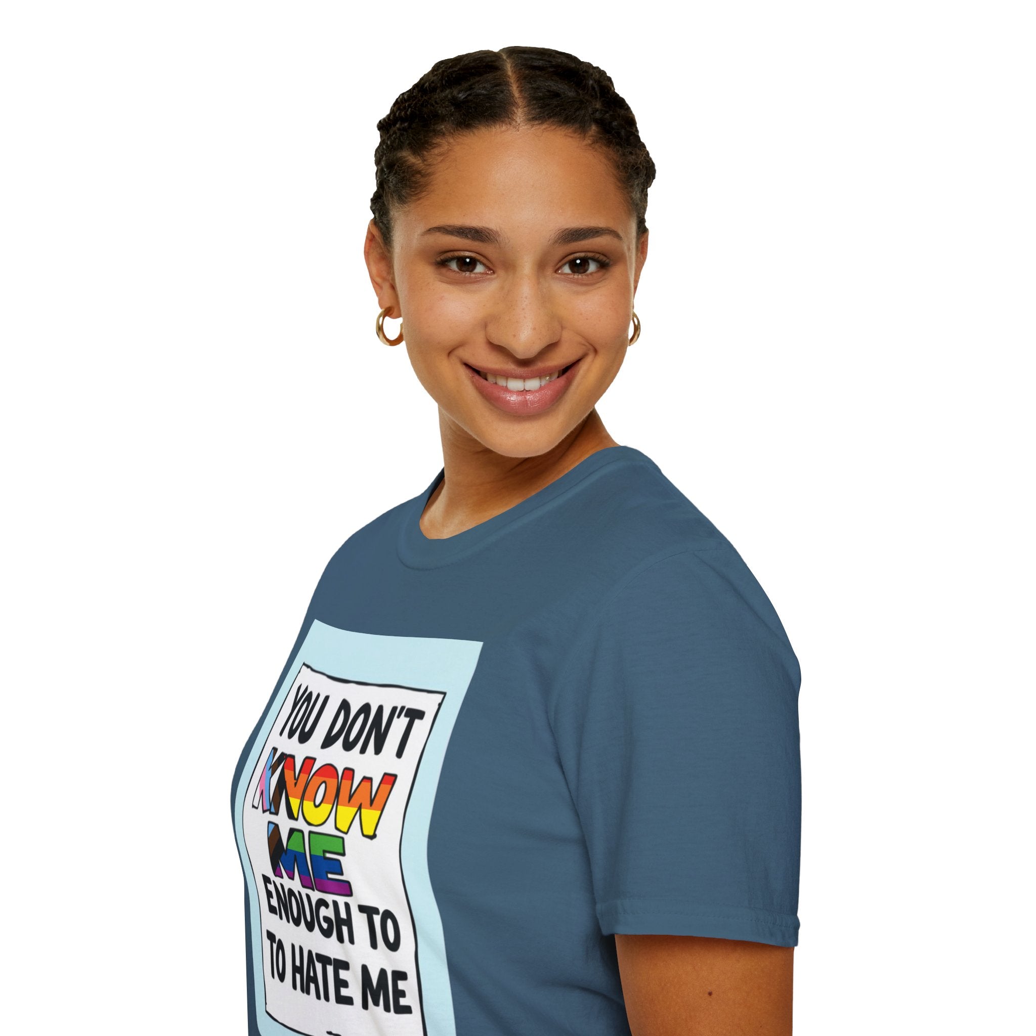 You Don't Know Me Enough to Hate Me Inclusive Pride T-Shirt - Unisex Softstyle Tee for Casual Wear