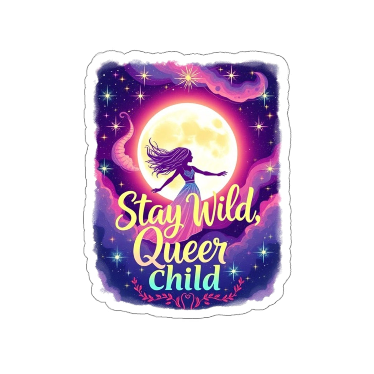 Die-Cut Stickers - Stay Wild, Queer Child