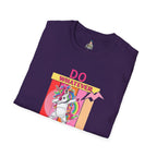 Do Whatever Makes You Happy Unisex Softstyle T-Shirt
