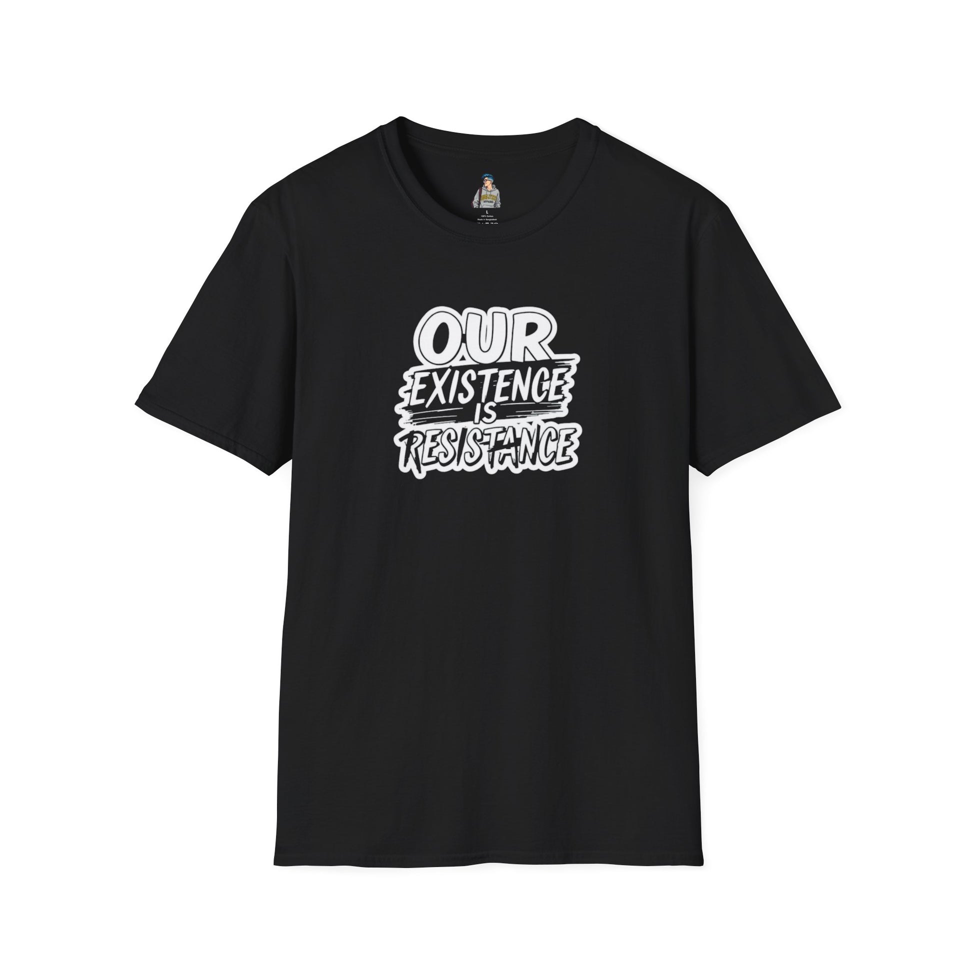 Unisex Softstyle T-Shirt - "Our Existence is Resistance" Statement Tee
