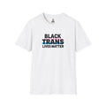 Unisex Softstyle T-Shirt - Black Trans Lives Matter Statement Tee