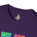 Pride Statement T-Shirt - 'We Are Who We Are' - Unisex Softstyle Tee for Self-Expression