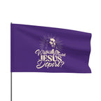 Who Would Jesus Deport - Protest Flag