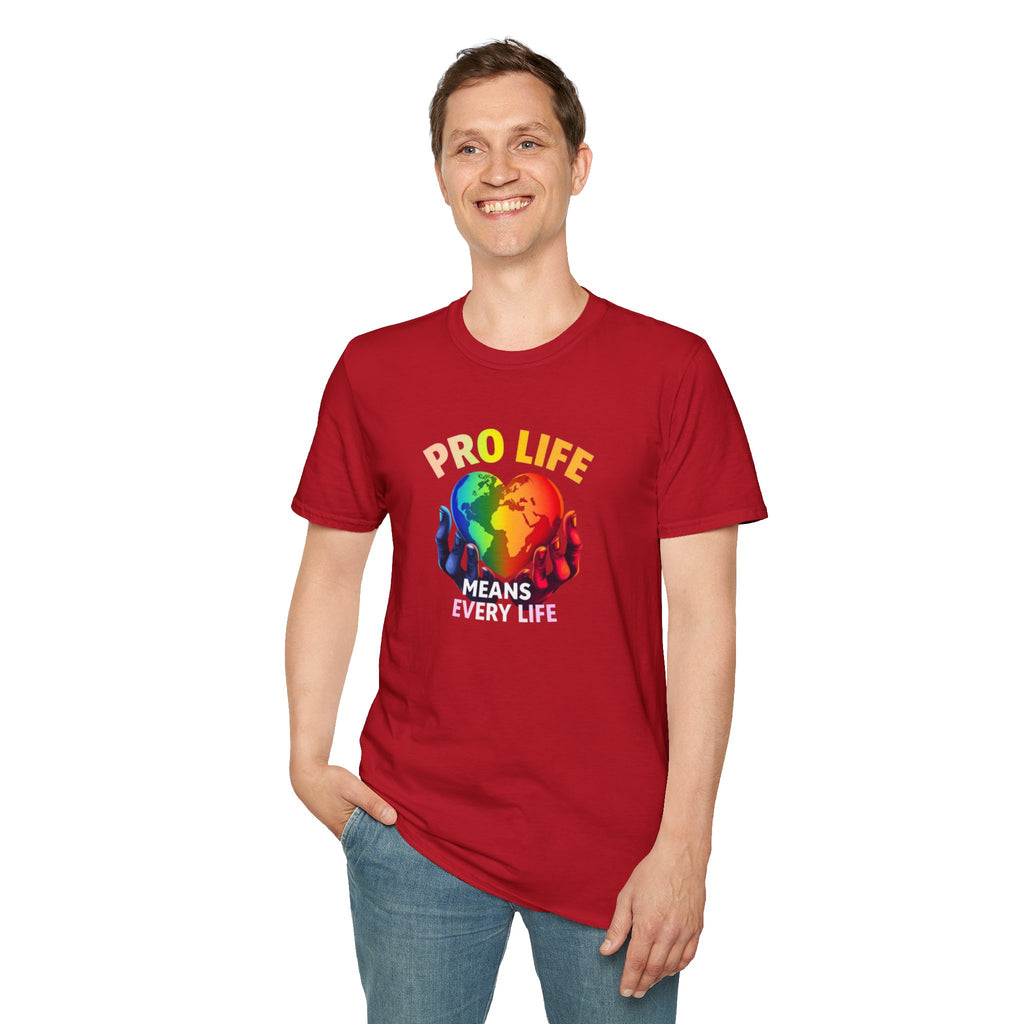 Pro Life Means Every Life Pride Tee