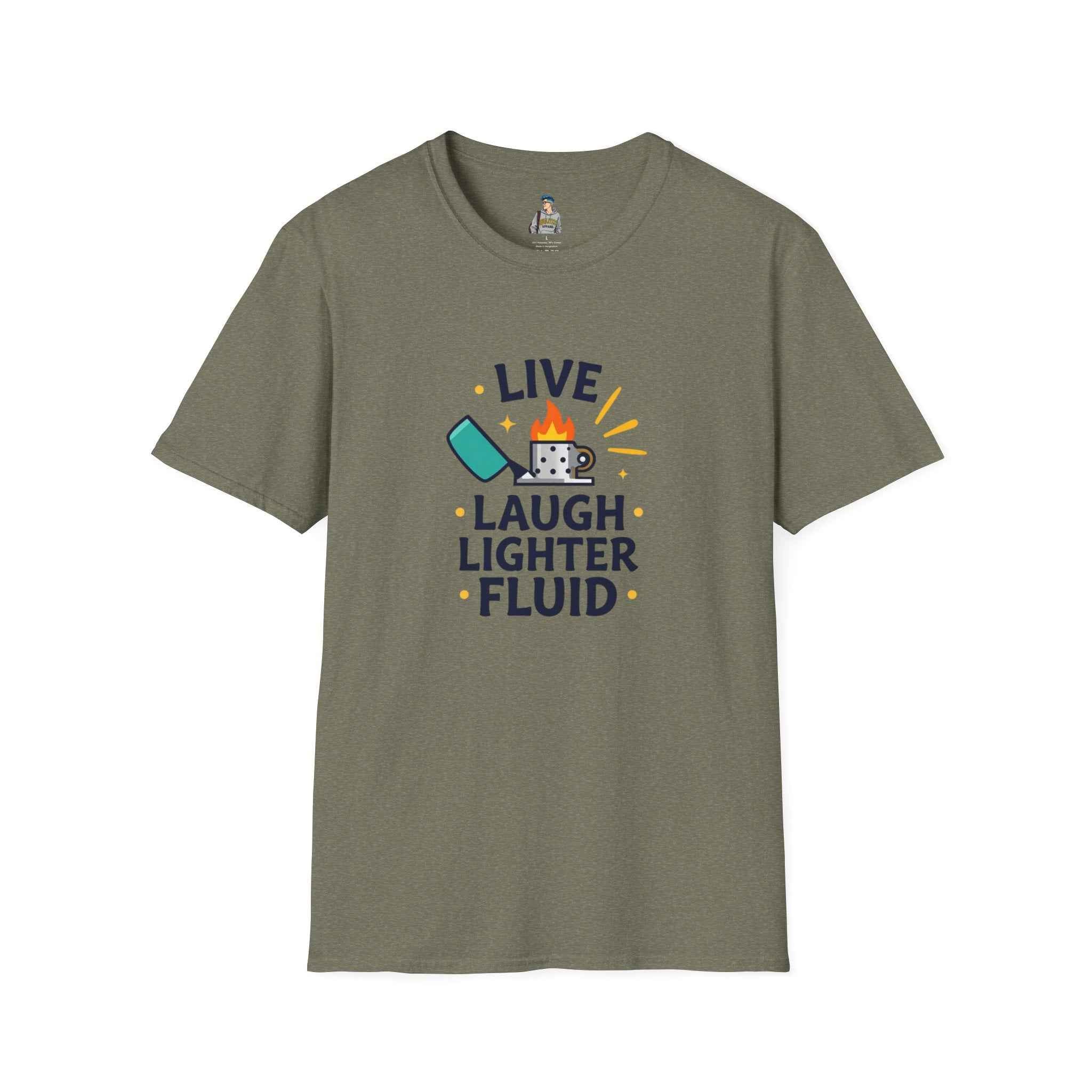 Live Laugh Lighter Fluid T-Shirt