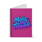 Make Good Trouble Spiral Notebook - Inspirational Ruled Journal for Creative Souls