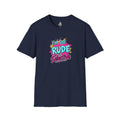 I'm Not Rude, I'm Selective T-Shirt
