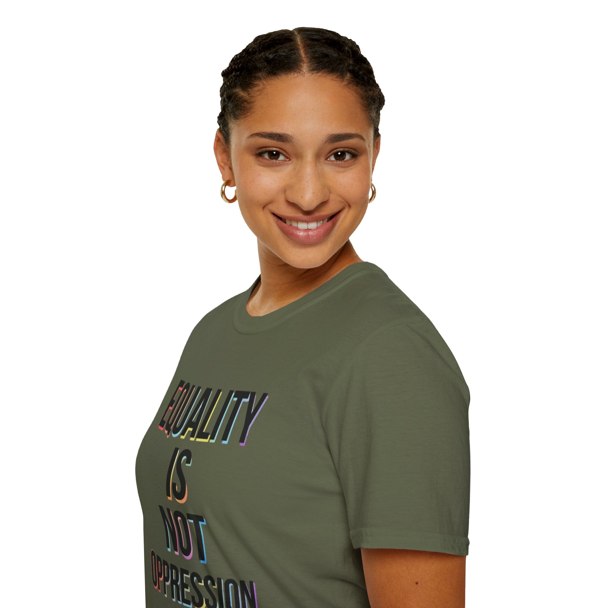 Equality Is Not Oppression T-Shirt — Social Justice Statement Tee