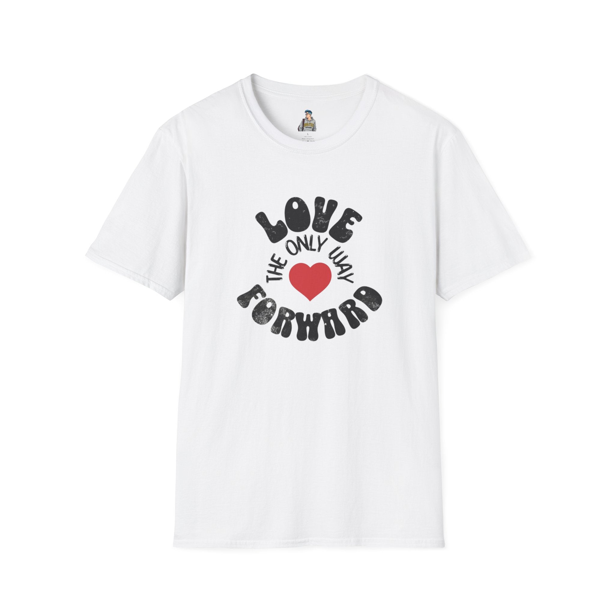 Love is the Only Way Forward Unisex Softstyle T-Shirt - Positive Vibes for Everyday Wear