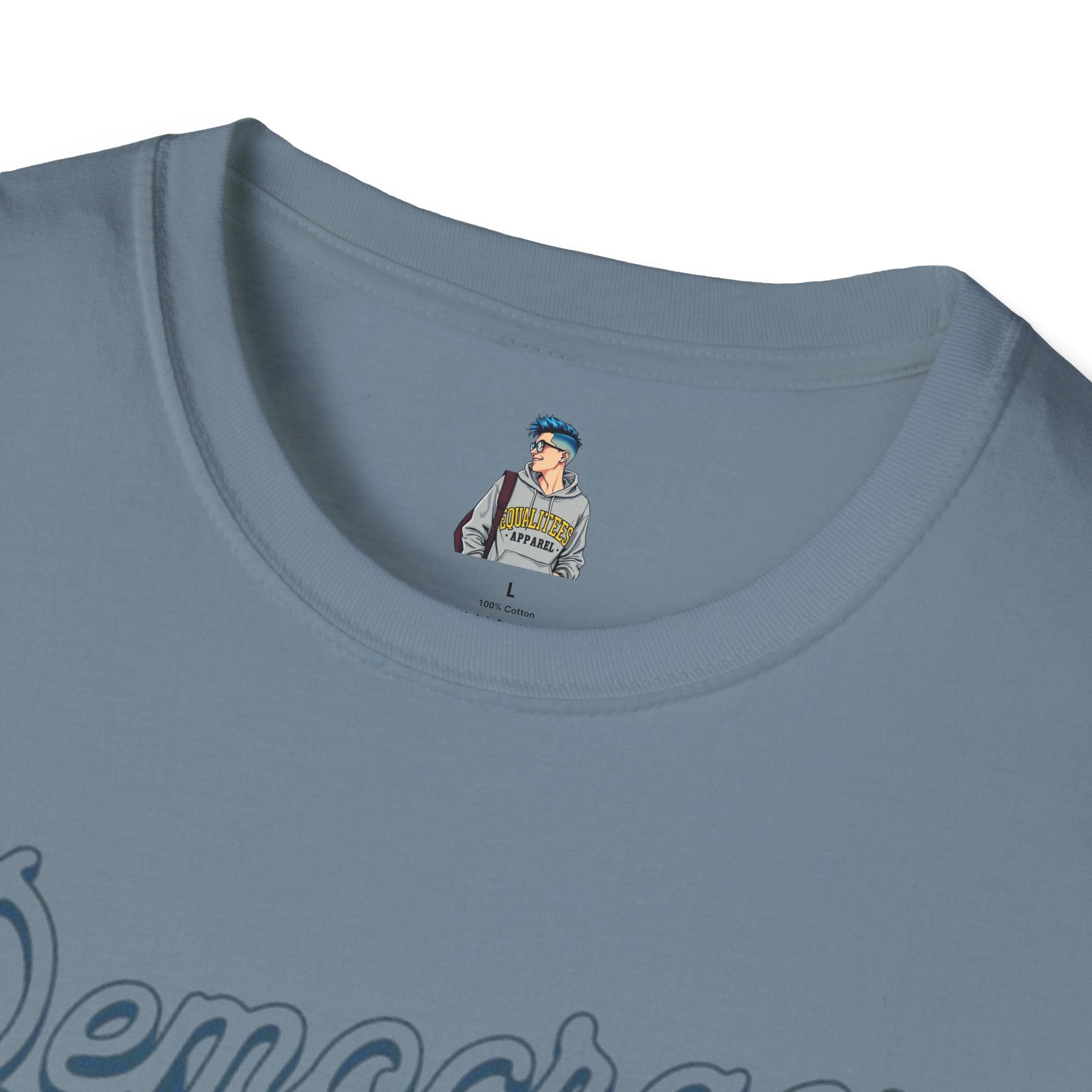 Democracy First T-Shirt | Unisex Softstyle Tee for Equality & Justice