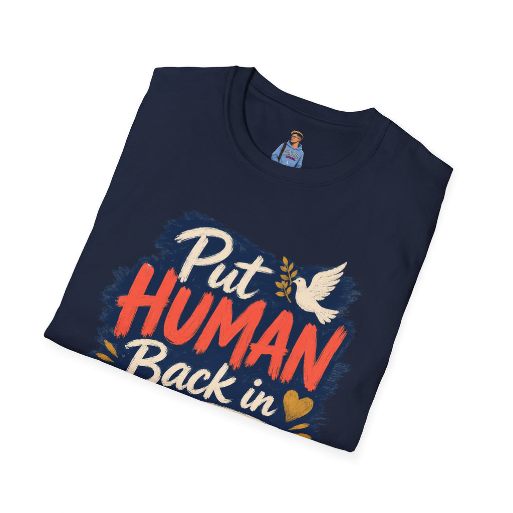 Put Human Back in Humanity T-Shirt — Inspirational Peace Dove Tee