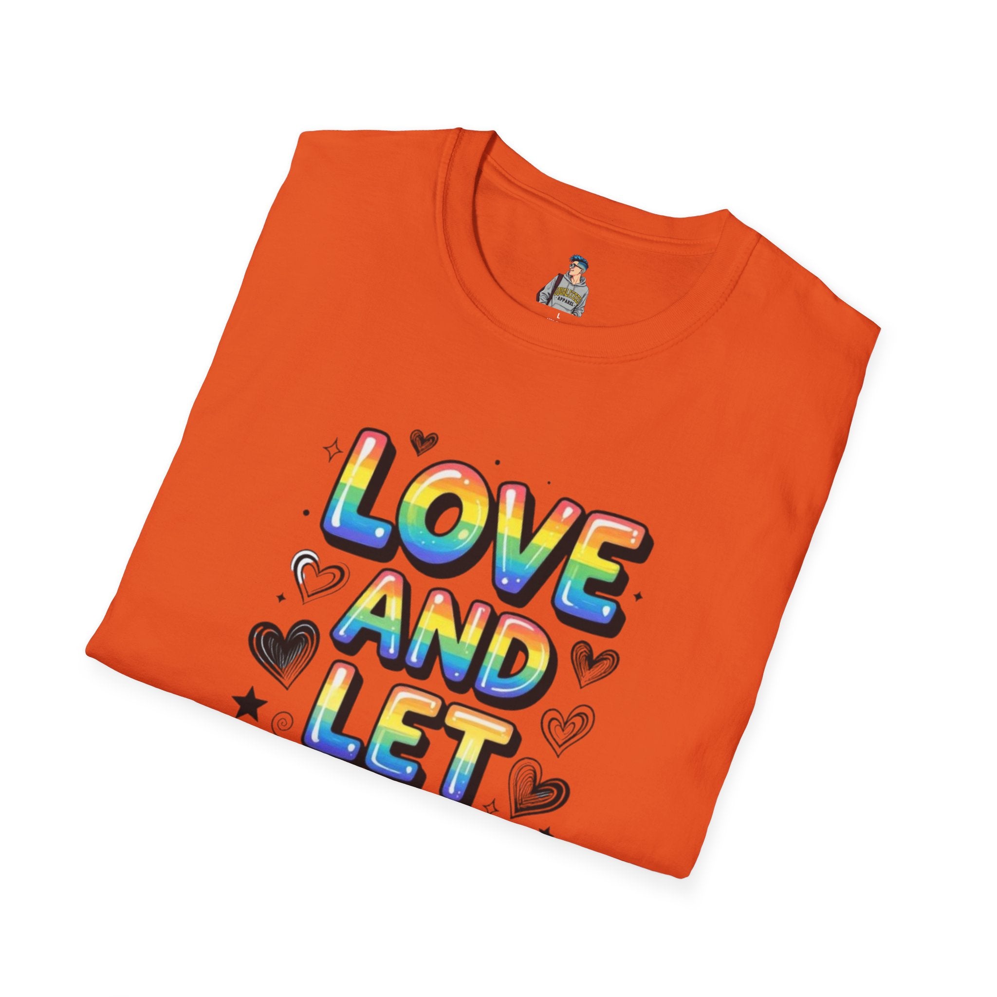 Love & Let Love Inspirational T-Shirt