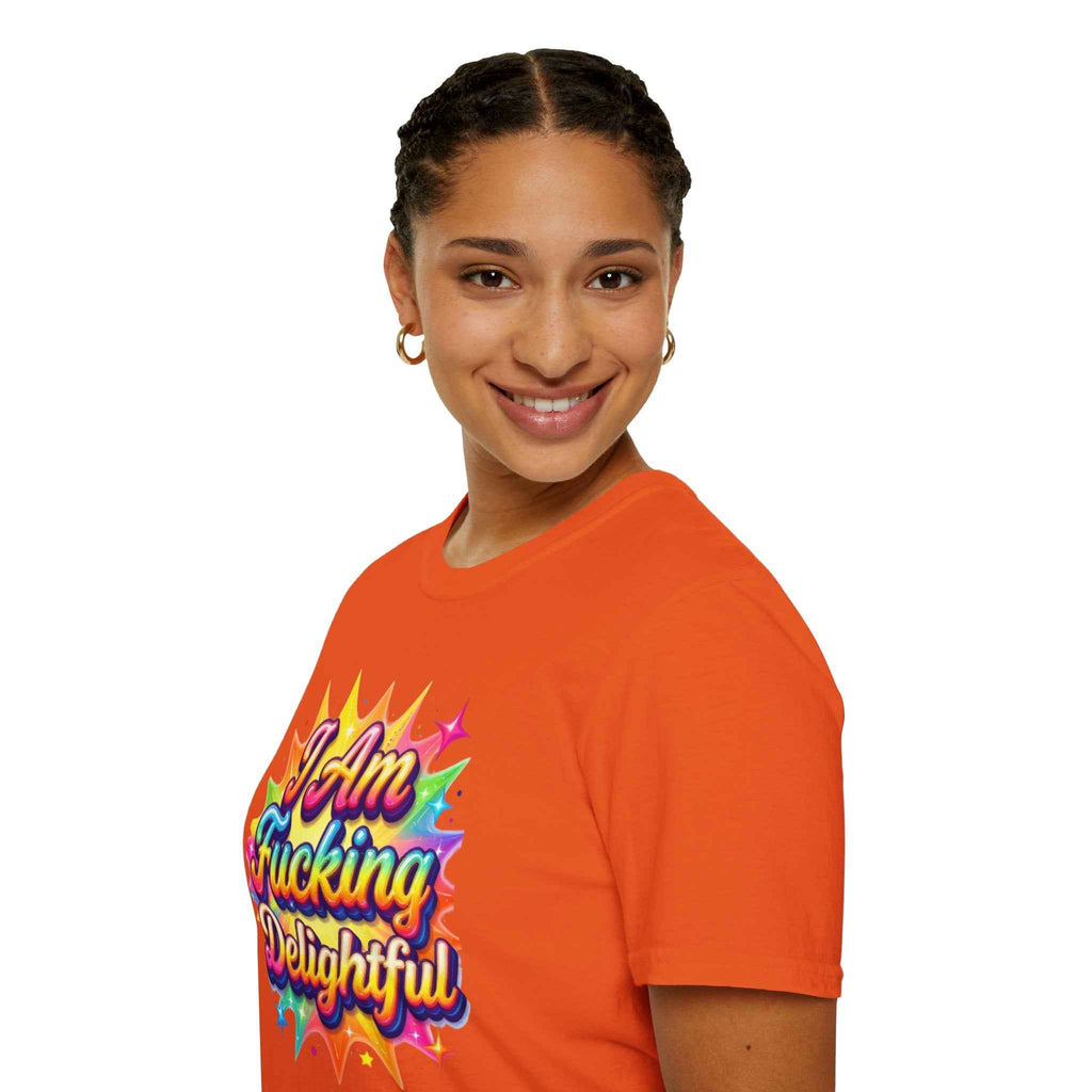I Am Fucking Delightful T-Shirt - Bold Rainbow Self-Love Graphic Tee