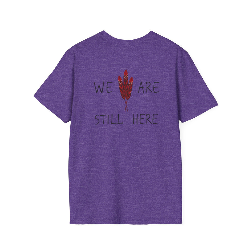 'We Are Still Here' Unisex Softstyle T-shirt