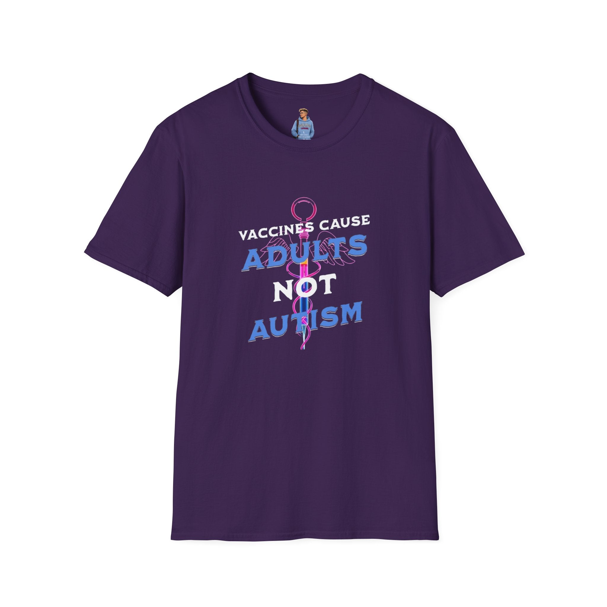 Vaccines Cause Adults Not Autism T-Shirt