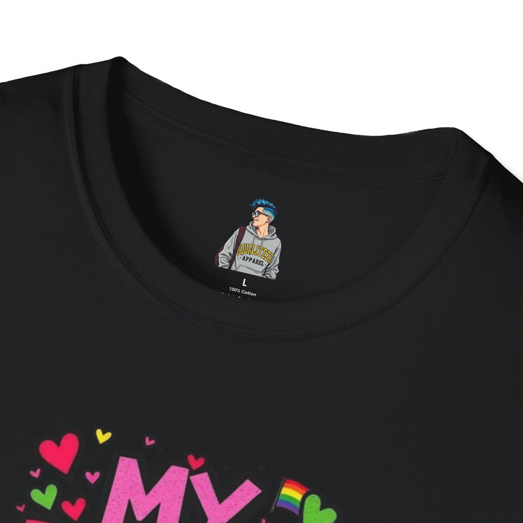 My Love Is No Different Than Yours Unisex Softstyle T-Shirt - Colorful & Fun Graphic Tee