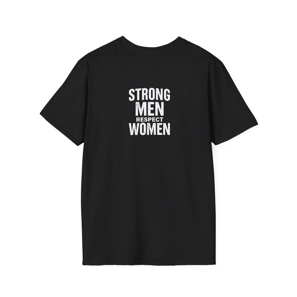 I Am The Bear, Strong Men Respect Women Unisex Softstyle T-Shirt