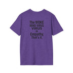 Unisex Softstyle T-Shirt - 'You Say Woke Like It's a Bad Thing'