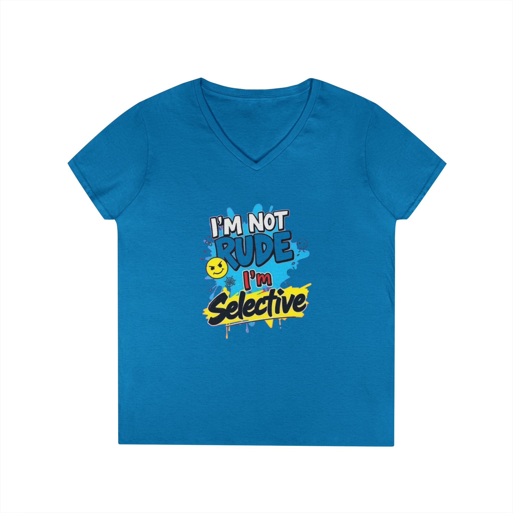 Funny I'm not Rude I'm Selective V-Neck T-Shirt for Women