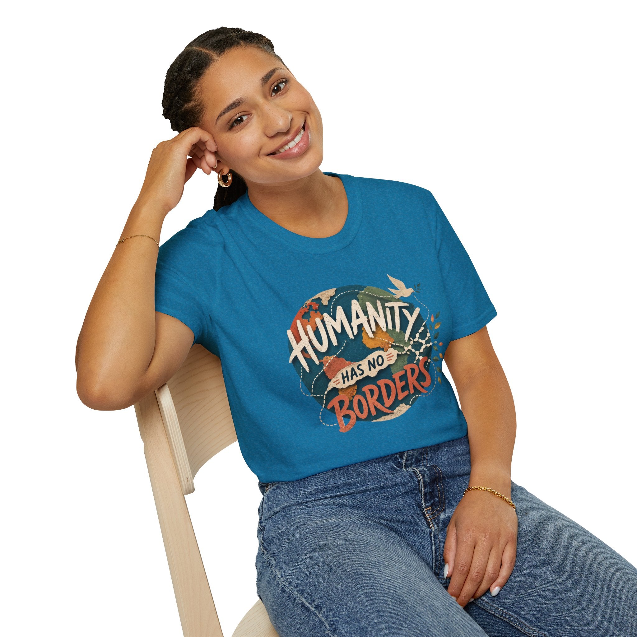 Humanity Has No Borders T-Shirt — Earth & Peace Graphic Tee