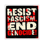 Die-Cut Stickers -  RESIST FASCISM. END GENOCIDE.