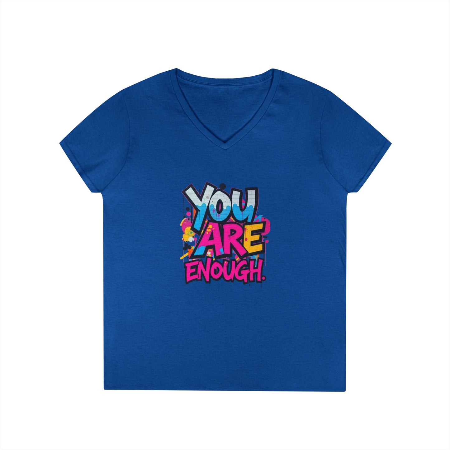 You Are Enough Ladies' V-Neck T-Shirt - Inspirational Graphic Tee