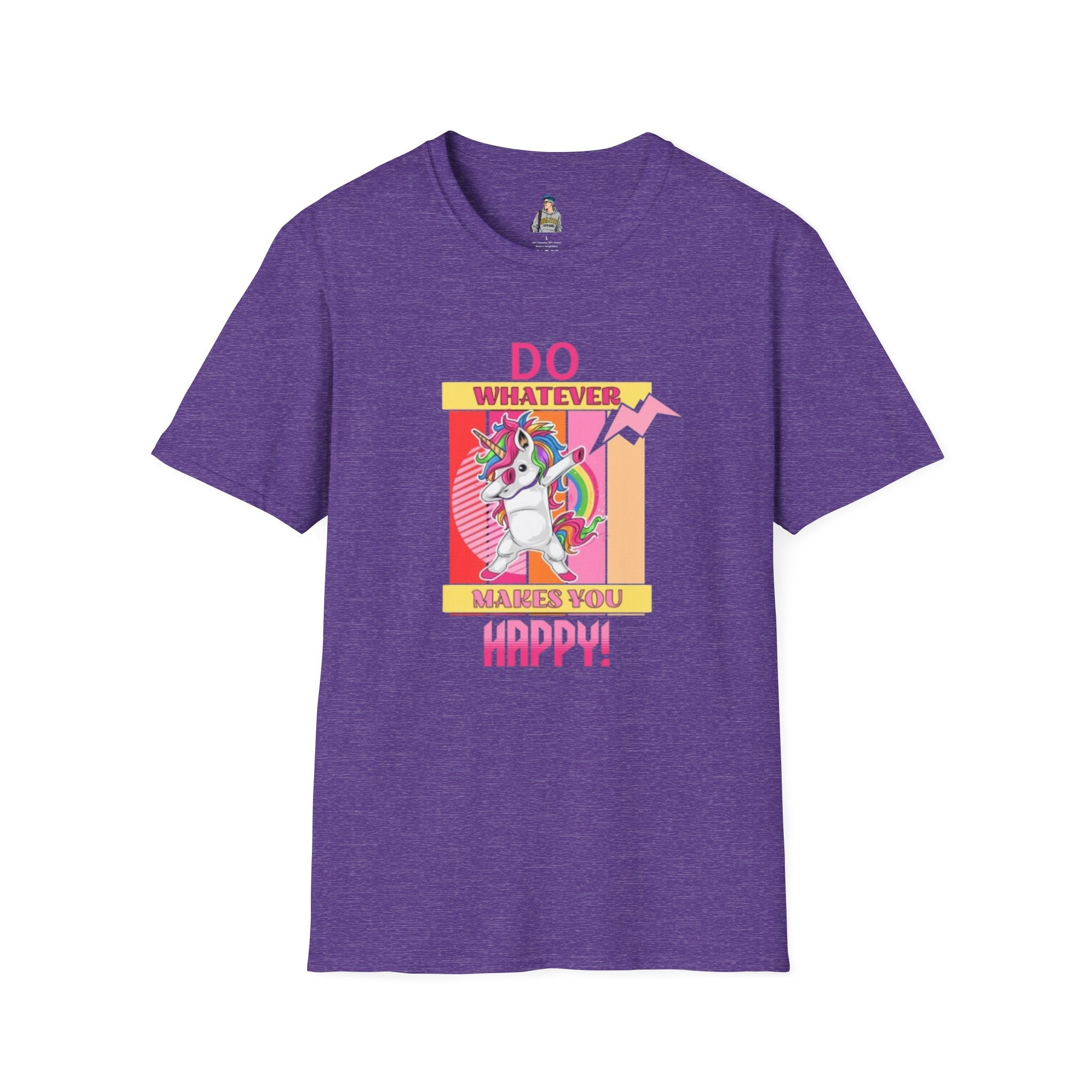 Do Whatever Makes You Happy Unisex Softstyle T-Shirt