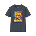 T-Shirt — "Love Is My Religion" Retro Rainbow Graphic Tee