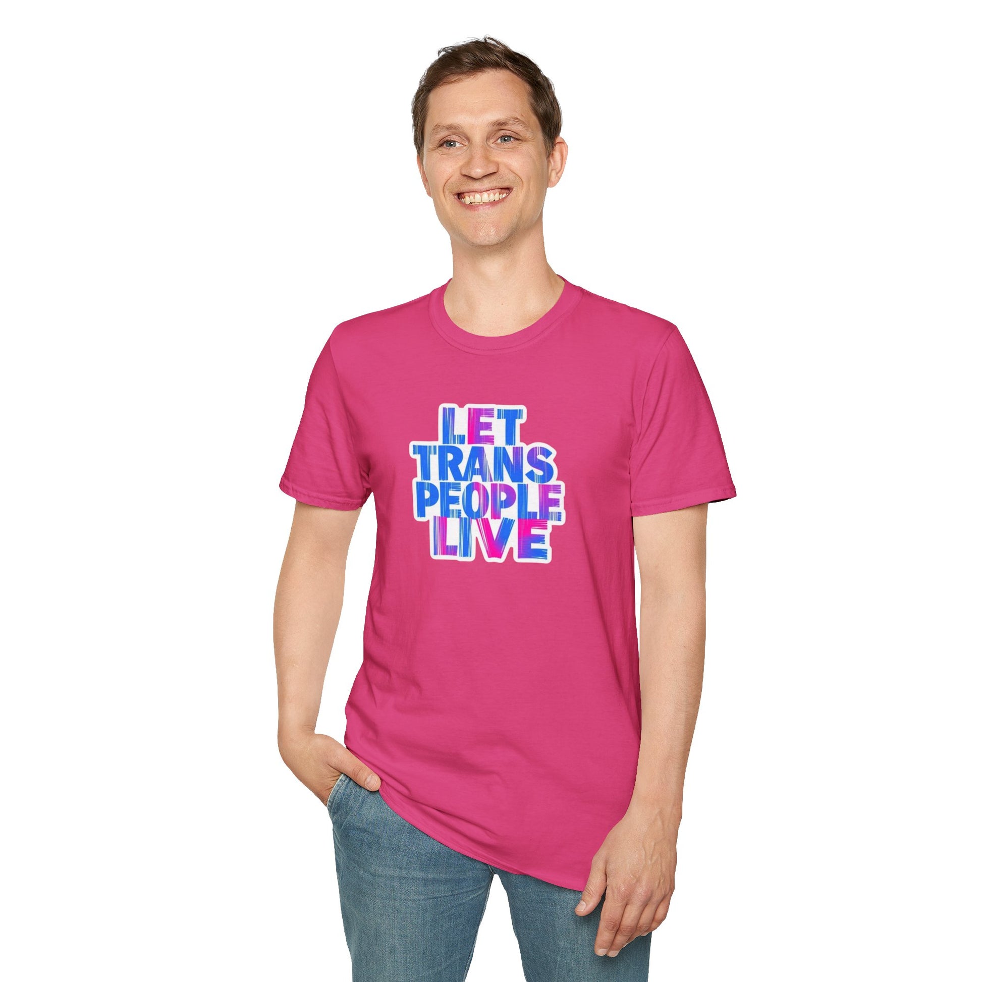 Let Trans People Live Unisex Softstyle T-Shirt - Supportive Statement Tee for LGBTQ+ Pride