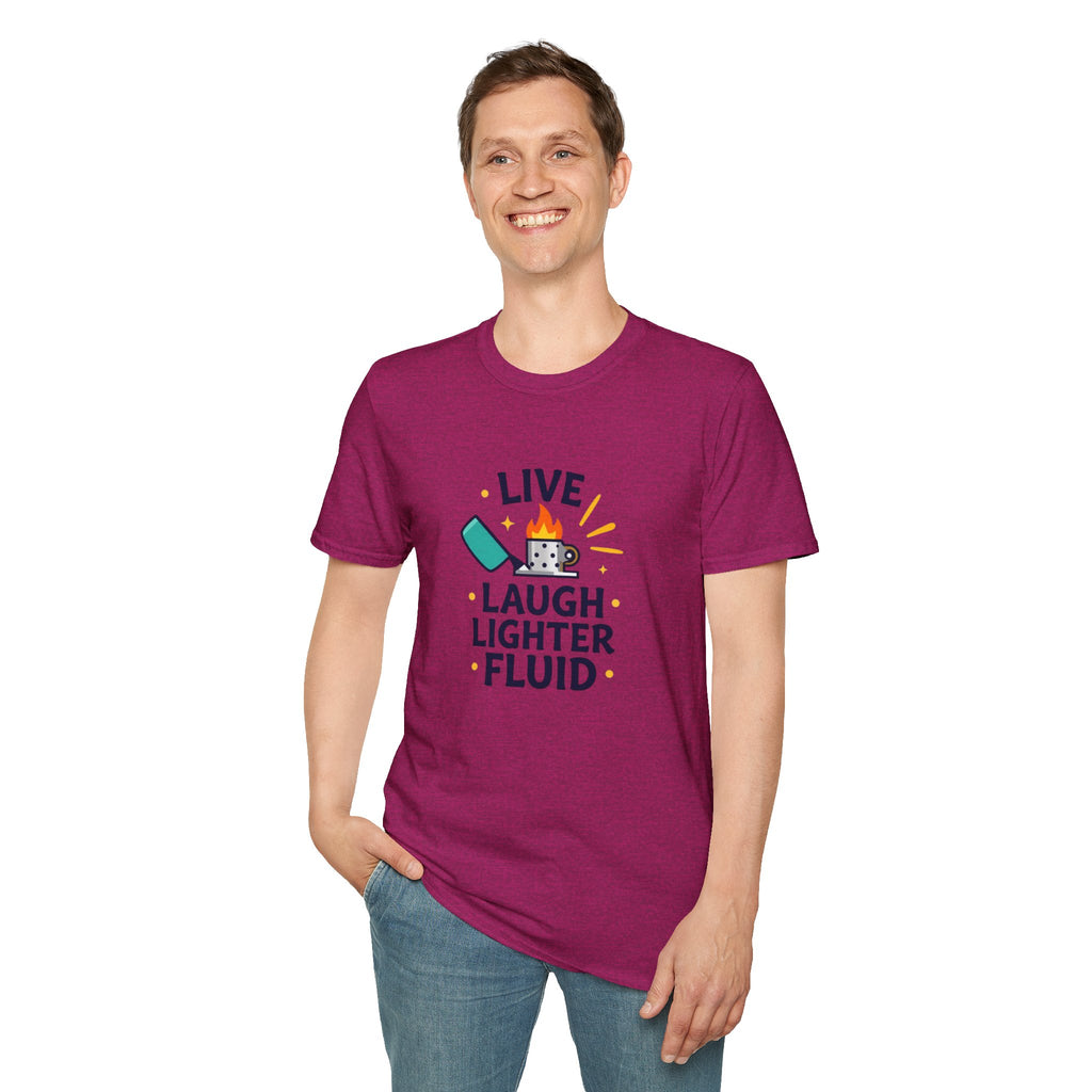 Live Laugh Lighter Fluid T-Shirt