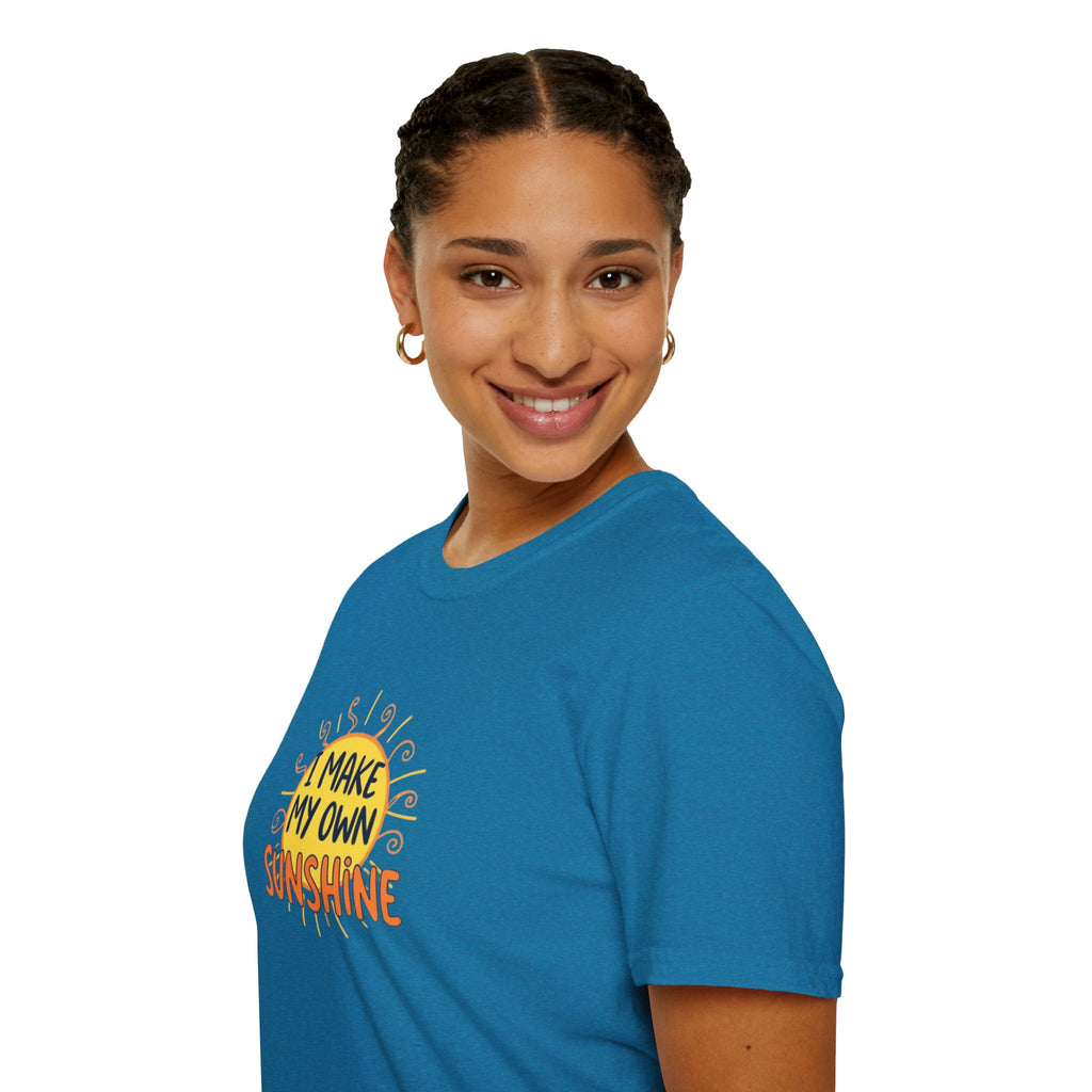 I Make My Own Sunshine T-Shirt
