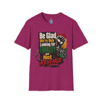 Be Glad We’re Only Looking for Equality T-Shirt — Black Power Fist Social Justice Tee