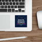 Educational Advocacy Die-Cut Stickers - Celebrate Learning! - Inspiring Designs for Students & Educators