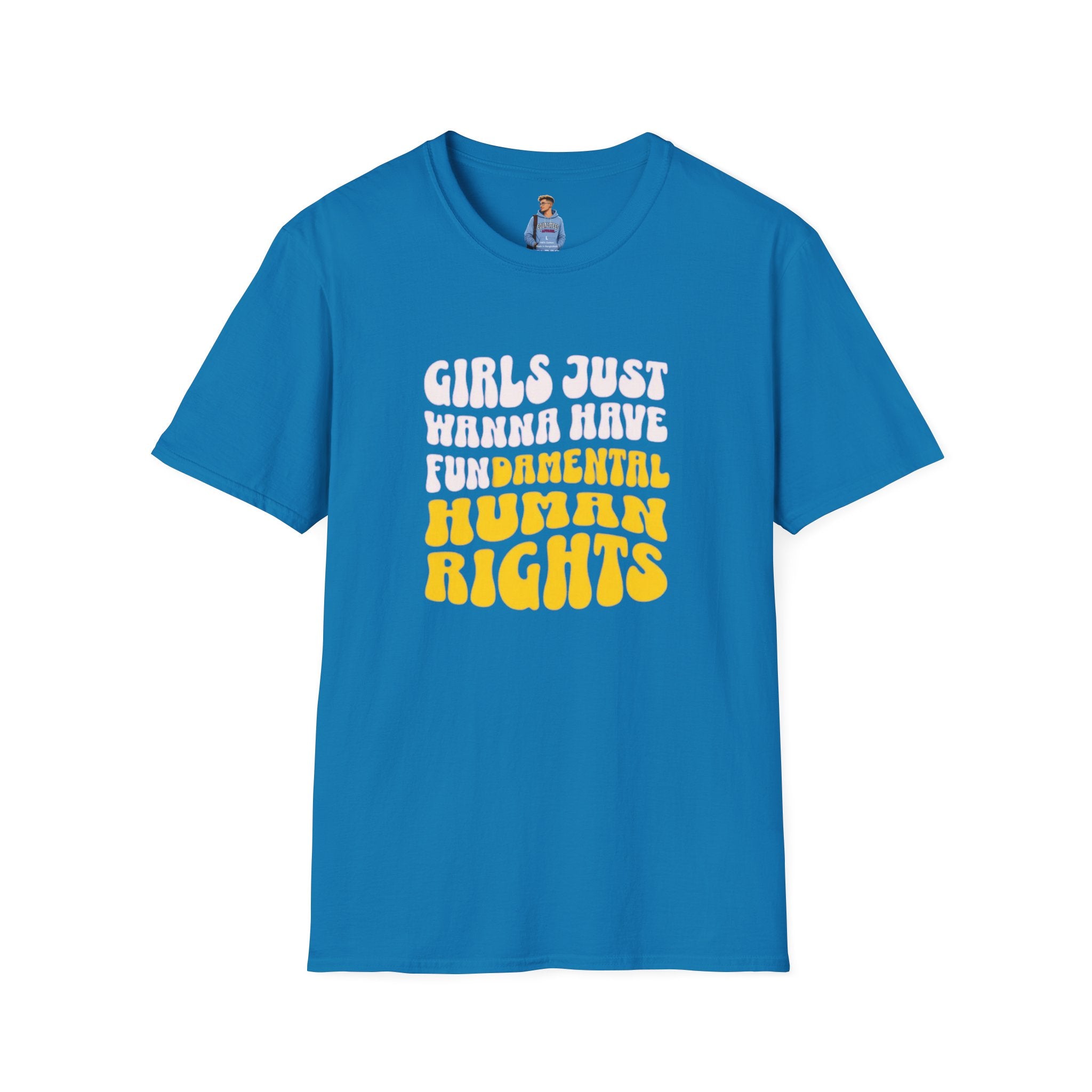 Girls Just Wanna Have Fundamental Human Rights Unisex Softstyle T-Shirt