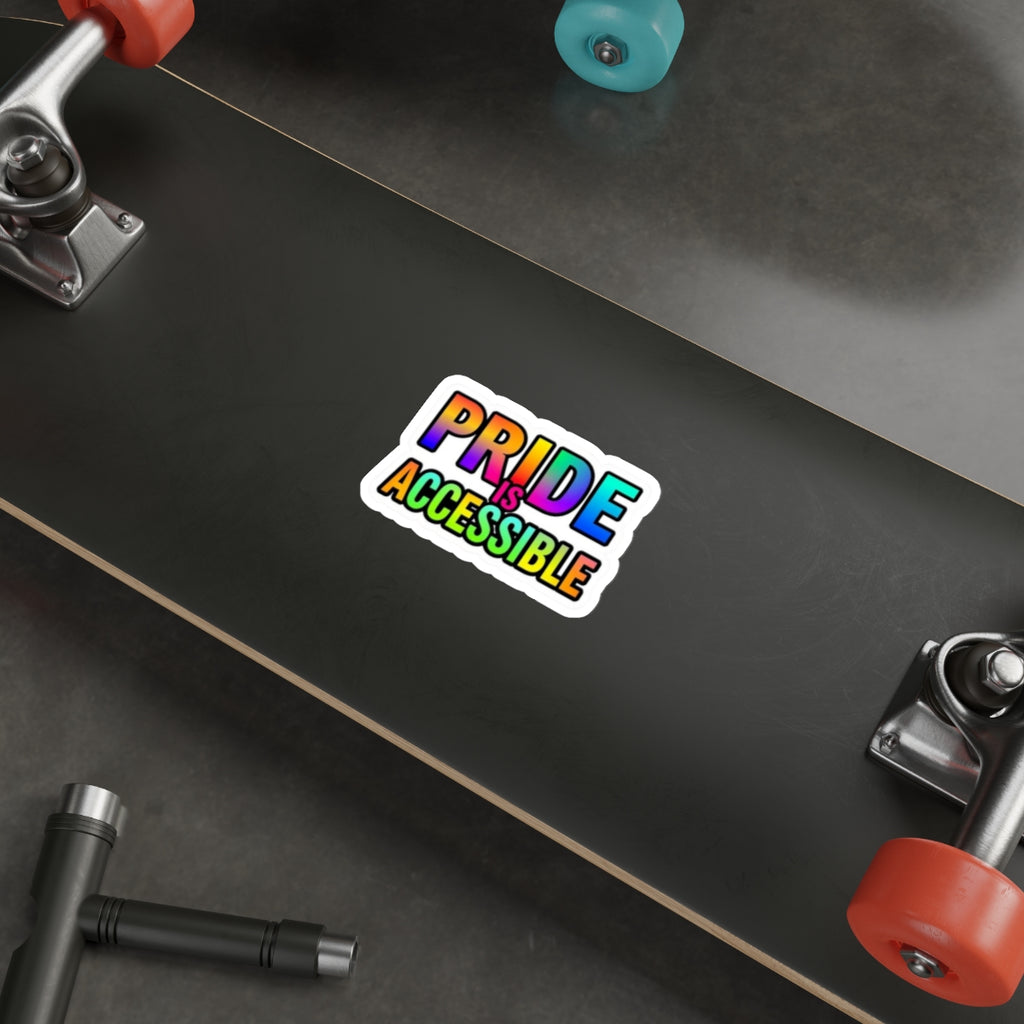Die-Cut Stickers - PRIDE IS ACCESSIBLE