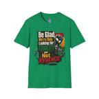 Be Glad We’re Only Looking for Equality T-Shirt — Black Power Fist Social Justice Tee