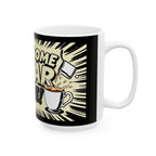 Pour Some Sugar In Me - Ceramic Mug - Perfect Gift for Coffee Lovers