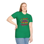 I Don't Even Think Straight Pride Tee
